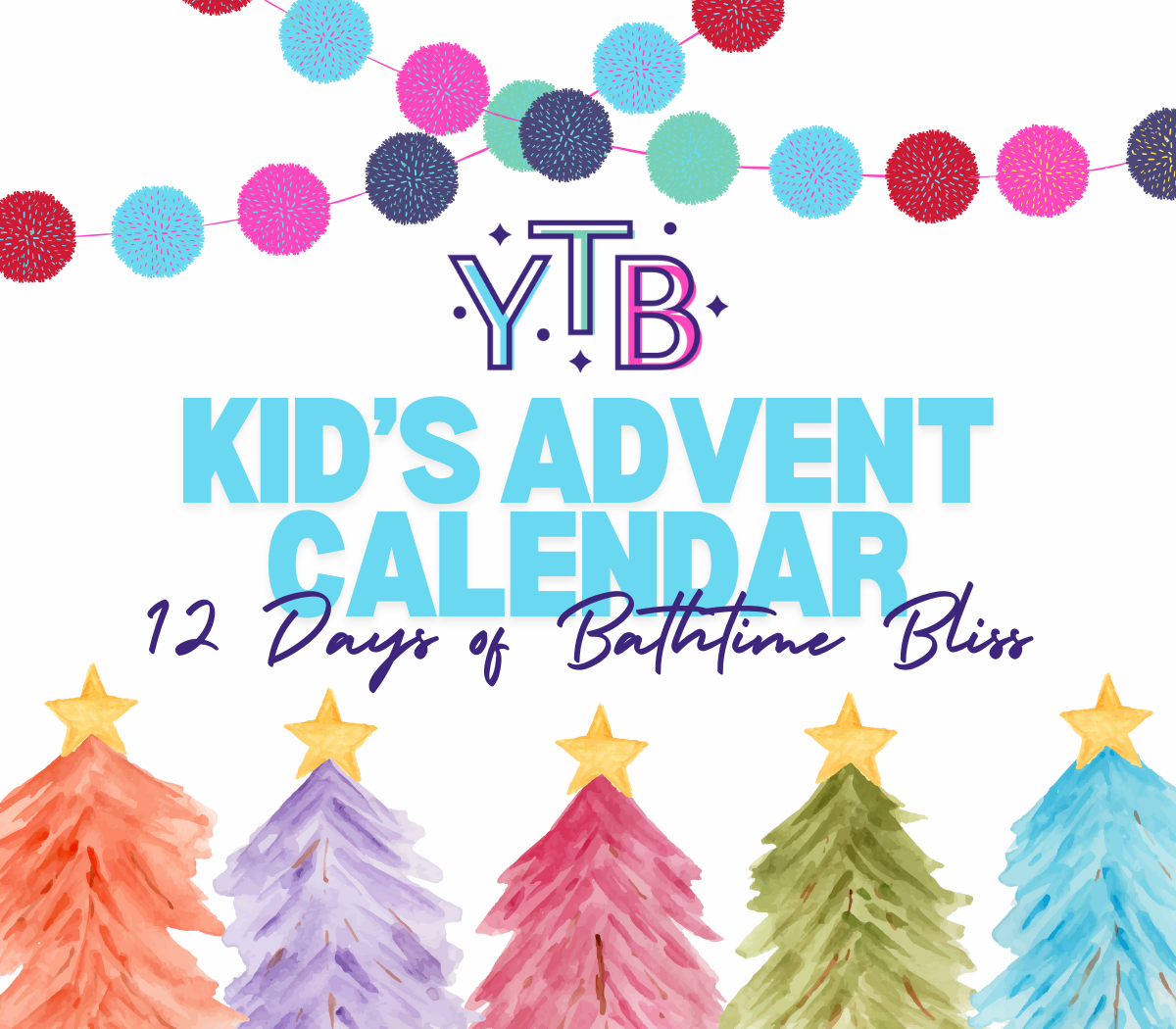 Kiddos Advent Calendar - 12 Days of Bathtime Bliss